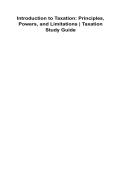 Introduction to Taxation&colon; Principles&comma; Powers&comma; and Limitations &ndash; Taxation Study Guide &vert; 2026 Update