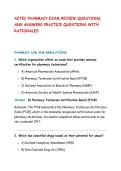 AZTEC PHARMACY EXAM REVIEW QUESTIONS&NewLine;AND ANSWERS PRACTICE QUESTIONS WITH&NewLine;RATIONALES