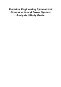 Electrical Engineering Symmetrical Components and Power System Analysis Study Guide &vert; 2026 Update