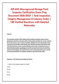 API 653 Aboveground Storage Tank &NewLine;Inspector Certification Exam Prep &NewLine;Document 2026&sol;2027 &vert; Tank Inspection&comma; &NewLine;Integrity Management & Industry Codes &vert; &NewLine;100 Verified Questions with Detailed &NewLine;Rationales 