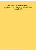 Chapter 5 &ndash; Prenatal Care and Adaptation to Pregnancy Class Notes Study Guide