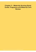 Chapter 5 &ndash; Maternity Nursing Study Guide&colon; Pregnancy and Maternal Care Review