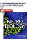 TEST BANK 2026 for Microbiology&colon; An Evolving&NewLine;Science 6th Edition by Slonczewski &&NewLine;Fooster&semi; All Chapters 1-28 COVERED FULLY&sol; 100&percnt; Verified&sol; fully covered