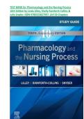 Test Bank for Pharmacology and the Nursing Process 10th Edition By Linda Lilley&comma; Shelly Collins &comma; Julie Snyder Chapter 1-58 &vert;A&plus; COMPLETE GUIDE
