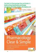 Test Bank For Pharmacology Clear and Simple A &plus; Guide to Drug Classifications and Dosage Calculations 4th Edition Watkins All Chapters 1-21 &vert; Latest &NewLine; 