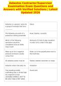 Asbestos Contractor&sol;Supervisor&NewLine;Examination Exam Questions and&NewLine;Answers with Verified Solutions &vert; Latest&NewLine;Updated 2026