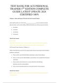 TEST BANK FOR ACE PERSONAL &NewLine;TRAINER 5&NewLine;TH EDITION COMPLETE &NewLine;GUIDE LATEST UPDATE 2024 &NewLine;CERTIFIED 100&percnt;