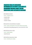 SHADOW HEALTH UNGUIDED&NewLine;INTERMEDIATE PATIENT CASE RESULTS&NewLine;EXAMPREP REVIEW SHEET TESTED&NewLine;QUESTIONS AND ACCURATE ANSWERS