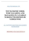 Test Bank For Leading and Managing in Nursing 7th Edition by Patricia S&period; Yoder-Wise ISBN 9780323449137 Chapters &lpar;1 to 30&rpar;