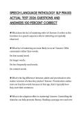 SPEECH LANGUAGE PATHOLOGY SLP PRAXIS&NewLine;ACTUAL TEST 2026 QUESTIONS AND&NewLine;ANSWERS 100 PERCENT CORRECT&NewLine;