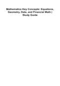 Mathematics Key Concepts Equations Geometry Data and Financial Math Study Guide 2025&sol; 2026 100&percnt; Verified With Correct Questions and Answers Comprehensive Algebra Equations Geometry Statistics Data Analysis Financial Mathematics and Problem Solving Resourc