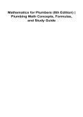 Mathematics for Plumbers 8th Edition Plumbing Math Concepts Formulas and Study Guide 2025&sol; 2026 100&percnt; Verified With Correct Questions and Answers Comprehensive Plumbing Mathematics Trade Calculations Measurement Systems Blueprint Reading Estimating Methods