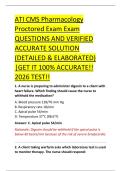 ATI CMS Pharmacology &NewLine;Proctored Exam Exam &NewLine;QUESTIONS AND VERIFIED &NewLine;ACCURATE SOLUTION &NewLine;&lpar;DETAILED & ELABORATED&rpar; &NewLine;&vert;GET IT 100&percnt; ACCURATE&excl;&excl; &NewLine;2026 TEST&excl;&excl; 