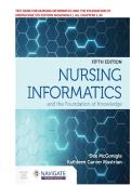TEST BANK FOR NURSING INFORMATICS AND THE FOUNDATION OF&NewLine;KNOWLEDGE 5TH EDITION MCGONIGLE &vert;ISBN-13 978-1284220469&NewLine;&vert; CHAPTER 1-26  &vert; ALL CHAPTERS 