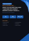 Jersey College Med-Surg Week 1 Medical-Surgical Nursing Actual Exam 2026&sol;2027 &ndash; Complete Exam-Style Questions &vert; 100&percnt; Verified &ndash; Pass Guaranteed &ndash; A&plus; Graded