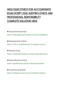 WGU D550 ETHICS FOR ACCOUNTANTS&NewLine;EXAM SCRIPT 2026 AUDITING ETHICS AND&NewLine;PROFESSIONAL RESPONSIBILITY&NewLine;COMPLETE SOLUTION VIEW