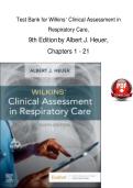 Test Bank for Wilkins&rsquo; Clinical Assessment in Respiratory Care&comma;&NewLine;9th Edition by Albert J&period; Heuer&comma;&NewLine;Chapters 1 - 21&NewLine;