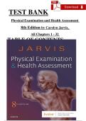 TEST BANK&NewLine;Physical Examination and Health Assessment&NewLine;8th Edition by Carolyn Jarvis&comma;&NewLine;All Chapters 1 - 32