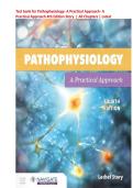 Pathophysiology- A Practical Approach- A Practical Approach 4th Edition by  Story Complete Test Bank &vert;ISBN-13 978-1284205435 &vert; All Chapters 