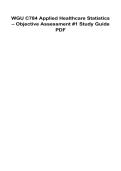 WGU C784 Applied Healthcare Statistics Objective Assessment Study Guide PDF 2025&sol; 2026 100&percnt; Verified with Correct Questions and Answers