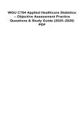 WGU C784 Applied Healthcare Statistics Objective Assessment Practice Questions and Study Guide PDF 2025&sol; 2026 100&percnt; Verified with Correct Questions and Answers