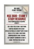 NSG 3600 Exam 1 &vert; Questions & Verified Answers &vert; 2026 Edition &vert; Galen College