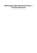 Washington State Real Estate Exam Practice Questions Study Guide 2025&sol; 2026 100&percnt; Verified with Correct Questions and Answers