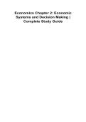 Economics Chapter 2 Economic Systems and Decision Making Complete Study Guide 2025&sol; 2026 100&percnt; Verified with Correct Questions and Answers