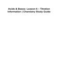 Acids and Bases Lesson 6 Titration Information Chemistry Study Guide 2025&sol; 2026 100&percnt; Verified with Correct Questions and Answers