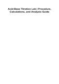  Acid-Base Titration Lab Procedure Calculations and Analysis Guide 2025&sol; 2026 100&percnt; Verified with Correct Questions and Answers