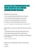 ALCOHOL EDU COMPREHENSIVE TEST&NewLine;BANK QUESTIONS AND VERIFIED&NewLine;ANSWERS REVIEW PACKAGE