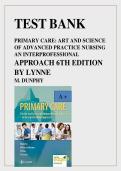 Test Bank For Primary Care&colon; The Art and Science of Advanced Practice Nursing An Interprofessional Approach 6th Edition by Lynne M&period; Dunphy&comma; Jill E&period; Winland-Brown&comma; Brian Oscar Porter&comma; Debera J&period; Thomas ISBN 9781719644655 Chapters &lpar;1 to 82&rpar;