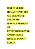 Test Bank For Primary Care&colon; The Art and Science of Advanced Practice Nursing An Interprofessional Approach 6th Edition by Lynne M&period; Dunphy&comma; Jill E&period; Winland-Brown&comma; Brian Oscar Porter&comma; Debera J&period; Thomas ISBN 9781719644655 Chapters &lpar;1 to 82&rpar;
