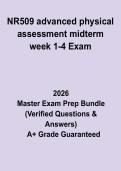 NR509 Advanced Physical Assessment Midterm &lpar;Weeks 1&ndash;4&rpar;&colon; Complete Study Guide&comma; Review Notes & Practice Questions PDF