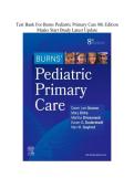 Test Bank For Burns' Pediatric Primary Care 8th Edition by Dawn Lee Garzon&vert; Complete chapters 1-43&period;