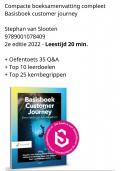 Samenvatting Basisboek customer journey van Slooten 2e druk 2022 &sol; 9789001078409 &sol; compleet boek &plus; oefentoets en meer - 20 min&period; leestijd&NewLine; 
