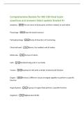 Comprehensive Review for BIO 220 Final Exam&NewLine;questions and answers latest update Graded A&plus;&NewLine;Anatomy -The structure of body parts and their relation to each other&NewLine;Physiology -How the body functions&NewLine;Pathophysiology -Study of disorders of functioning&NewLine;Chem