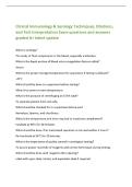 Clinical Immunology & Serology Techniques&comma; Dilutions&comma;&NewLine;and Test Interpretation Exam questions and answers&NewLine;graded A&plus; latest update&NewLine;What is serology&quest;&NewLine;The study of fluid components in the blood&comma; especially antibodies&period;&NewLine;What is the liquid portion of blood 