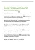 Early Childhood Education Policies&comma; Programs&comma; and&NewLine;Challenges in the Philippines Exam questions and&NewLine;answers latest update Graded A&plus;&NewLine;What is Early Childhood Education &lpar;ECE&rpar;&quest; -Education for children focusing&NewLine;on their early development&period;&NewLine;What is the role 