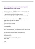 Global Strategic Management Class questions and&NewLine;answers graded A&plus; latest update&NewLine;strategic competitiveness -the formulation and implementation of a&NewLine;superior value-creating strategy&period;&NewLine;- how a company chooses what to do and what not to do&NewLine;-if the company
