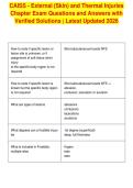 CAISS - External &lpar;Skin&rpar; and Thermal Injuries&NewLine;Chapter Exam Questions and Answers with&NewLine;Verified Solutions &vert; Latest Updated 2026
