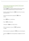 Immunology Serology Exam questions and answers&NewLine;graded A&plus; latest update&NewLine;Serology -Study or diagnostic examination of blood serum &lpar;to see how&NewLine;system responds to pathogens&sol;substances introduced into the body&rpar;&NewLine;What does serological testing involve&quest; -It in