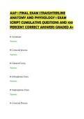 A&P 1 FINAL EXAM STRAIGHTERLINE&NewLine;ANATOMY AND PHYSIOLOGY 1 EXAM&NewLine;SCRIPT CUMULATIVE QUESTIONS AND 100&NewLine;PERCENT CORRECT ANSWERS GRADED A&plus;&NewLine;