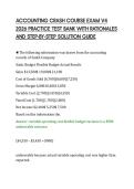 ACCOUNTING CRASH COURSE EXAM V4&NewLine;2026 PRACTICE TEST BANK WITH RATIONALES&NewLine;AND STEP-BY-STEP SOLUTION GUIDE&NewLine;