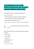 C468 INFORMATICS TEST PAPER&NewLine;COMPLETE QUESTIONS AND ACCURATE&NewLine;ANSWERS PREMIUM REVIEW SHEET