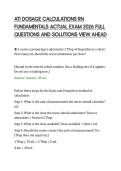 ATI DOSAGE CALCULATIONS RN&NewLine;FUNDAMENTALS ACTUAL EXAM 2026 FULL&NewLine;QUESTIONS AND SOLUTIONS VIEW AHEAD
