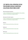 CST NBSTSA 2026 OPERATING ROOM&NewLine;PROCEDURES MODULE QUESTIONS&NewLine;SOLUTIONS STRUCTURED SCRIPT