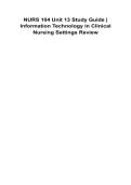 NURS 104 Unit 13 Study Guide &ndash; Information Technology in Clinical Nursing Settings Review 2025&sol; 2026 100&percnt; Verified with Correct Questions and Answers with Solution