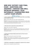 WEB WOC OSTOMY CARE FINAL EXAM &ndash; QUESTIONS AND ANSWERS &vert; VERIFIED AND WELL DETAILED ANSWERS &vert; PLUS RATIONALES &vert; GUARANTEED PASS &vert; LATEST EXAM UPDATE