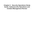 Chapter 5 &ndash; Security Operations Study Guide&comma; Cybersecurity Operations and Incident Management 2025&sol; 2026 100&percnt; Verified with Correct Questions and Answers with Solution